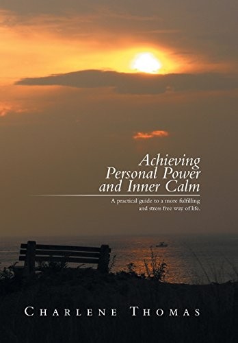 Charlene Thomas Unisex White Achieving Personal Power & Inner Calm: A Practical Guide To A In - Image 2