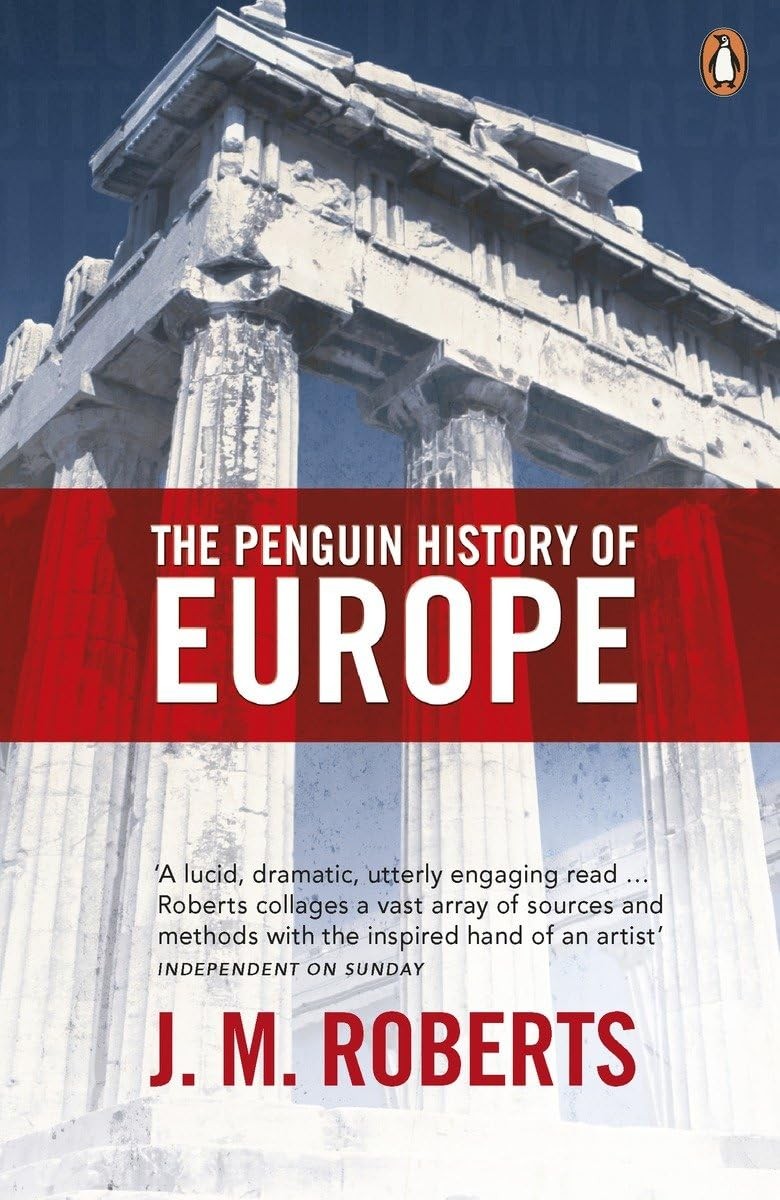 The Penguin History of Europe-J. M. Roberts