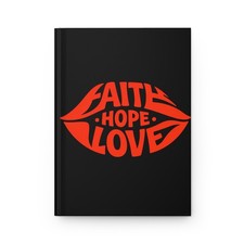 Faith Hope Love Hardcover Journal  Red Lip Typography