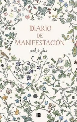 Carlota Santos Diario de manifestación / Manifestation Diary (Gebundene Ausgabe)