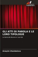 GLI Atti DI Parola E LE Loro Tipologie La Teoria Del Discorso E I Suoi Tipi Buch