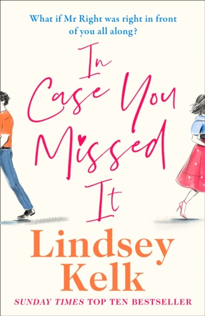 In Case You Missed It, Fiction, Paperback, Lindsey Kelk - Image 4