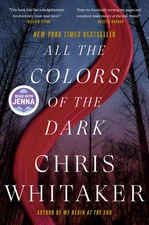 All the Colors of the Dark: A Read with Jenna Pick - hardcover Whitaker, Chr...