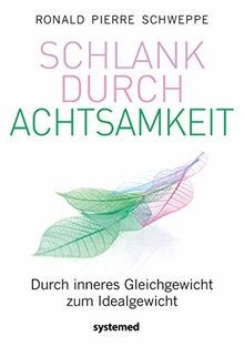Schlank durch Achtsamkeit: Durch inneres Gleichgewi... | Buch | Zustand sehr gut