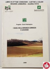 LIBRO SUOLI DELLA BRIANZA COMASCA E LECCHESE 1999 da geografia in mappa terreno