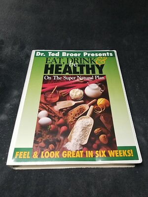 Dr Ted Broer Eat Drink & Be Healthy Super Natural Plan 6 Week Cassettes Complete