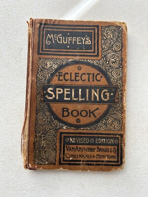Vintage 1879 McGuffey's New Eclectic Spelling Book