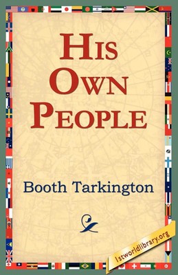 Booth Tarkington | His Own People | Taschenbuch | Englisch (2005)