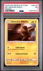 2019 POKEMON SM BLACK STAR PROMO #SM190 DETECTIVE PIKACHU-HOLO PSA 7