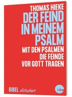 Der Feind In Meinem Psalm | Hieke, Thomas | Kartoniert | 9783460331501