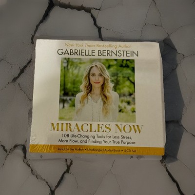 Miracles Now 108 Life-changing Tools For Less Stress, More Flow, Finding True Pu