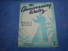 SHEET MUSIC - THE ANNIVERSARY WALTZ - AL DUBIN AND DAVE FRANKLIN