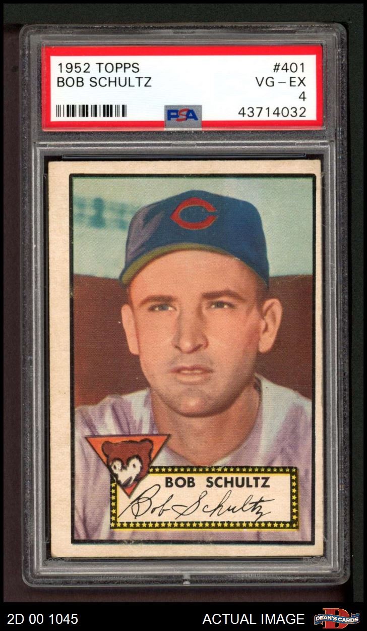 1952 Topps #401 Bob Schultz Cubs PSA 4 - VG/EX