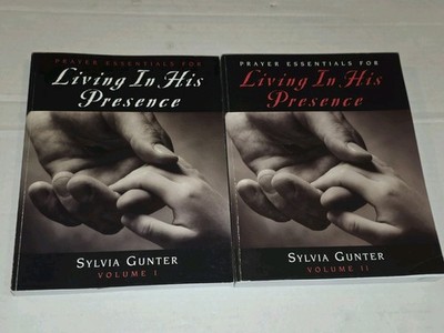 Prayer Essentials for Living in His Presence Vol 1 & 2 by Sylvia Gunter - 2000