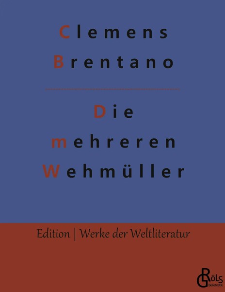 Die Mehreren WehmüLler | Clemens Brentano | Buch | 108 S. | Deutsch | 2022-image
