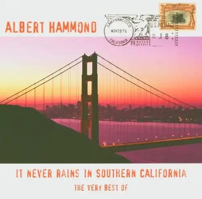 Albert Hammond - It Never Rains In Southern California - The Very Best Of Albert