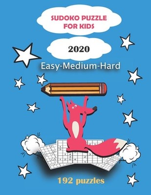 sudoko puzzle for kids: 192 logic puzzles for kids easy to hard to Gradually Int