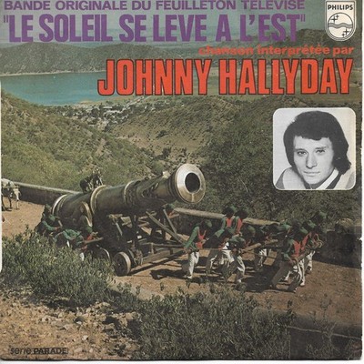 JOHNNY HALLYDAY Die Sonne geht im Osten auf 45 T TV-Serie 1974 OST BOF Rock
