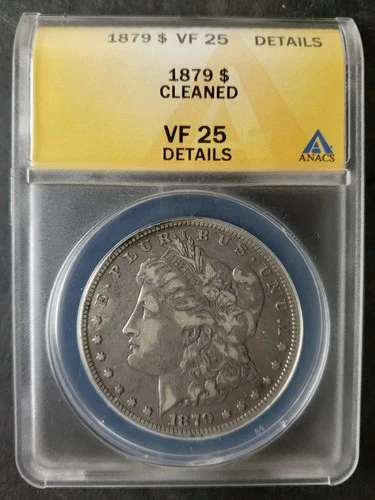 1879 $1 Morgan Silver Dollar ANACS VF25 Details Cleaned