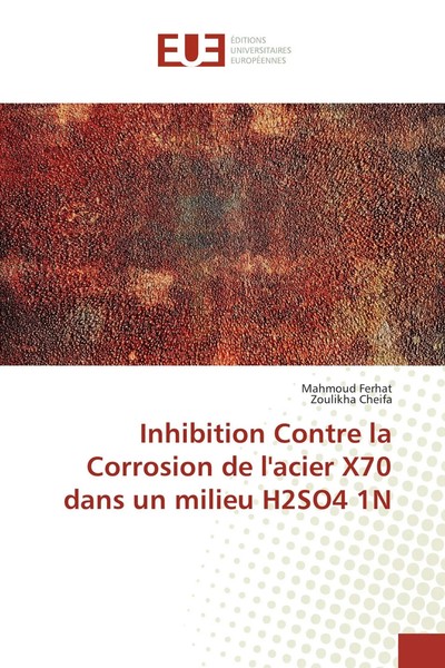 Mahmoud Ferhat (U. A.) | Inhibition Contre La Corrosion De L'acier X70 Dans...-image