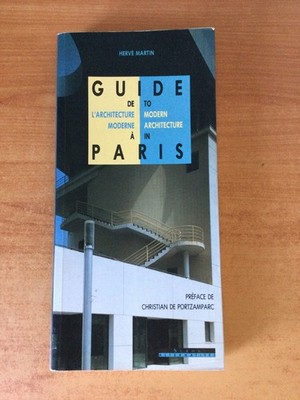 GUIDE DE L'ARCHITECTURE MODERNE A PARIS / GUIDE TO MODERN ARCHITECTURE