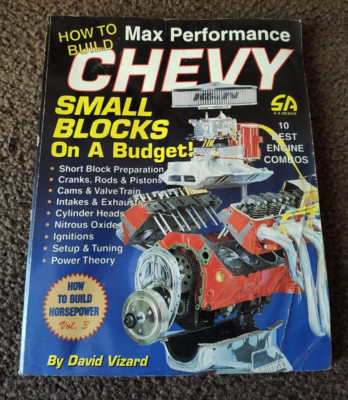 How to Build Max Performance Chevy Small Blocks on a Budget Cartech 1999