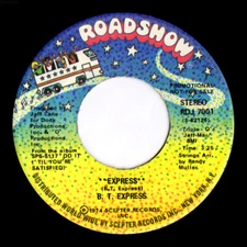 B. T. Express* - Express (7", Promo) 1974 Roadshow RDJ 7001