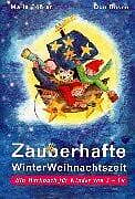 Zauberhafte WinterWeihnachtszeit: Ein Werkbuch für Buch Don Bosco Medien