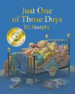 Just One of Those Days by Jill Murphy (Board book)