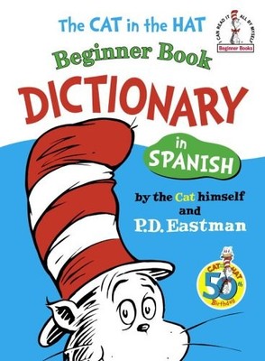 Cat Hat Beginner Dictionary Spanish (Beginner Books(R))