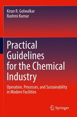 Practical Guidelines for the Chemical Industry | Kiran R. Golwalkar (u. a.)