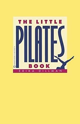 The Little Pilates Book - Paperback, by Dillman Erika - Acceptable