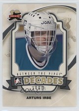 2011-12 ITG Between the Pipes Arturs Irbe #125 18m3