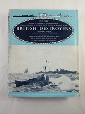 British Destroyers: A History of Development 1892–1953 - Edgar J. March