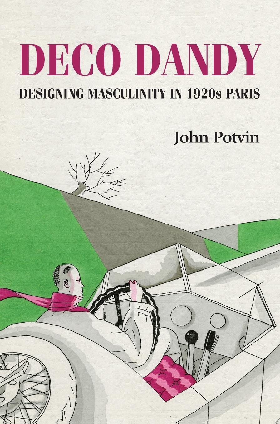 Thumbnail - John Potvin | Deco Dandy | Buch | Englisch (2020) | Hc Gerader Rücken