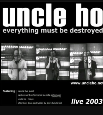 UNCLE HO Everything Must Be Destroyed CD Album 2003 NEUWARE IN FOLIE Alternative