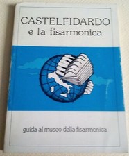 CASTELFIDARDO E LA FISARMONICA - Guida al museo della fisarmonica