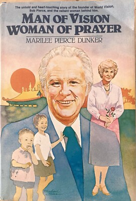 Man of Vision Woman of Prayer by Marilee Dunker Hardcover 1980