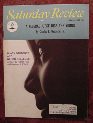 Saturday Review July 20 1968 CHARLES E WYZANSKI JAMES CASS KENNETH REXROTH