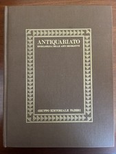 ANTIQUARIATO ENCICLOPEDIA DELLE ARTI DECORATIVE + IL MERCATO ANTIQUARIO AA.VV.
