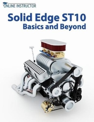Online Instructor Solid Edge ST10 Basics and Beyond (Taschenbuch) (US IMPORT)