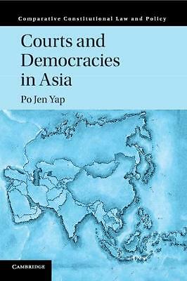 Courts and Democracies in Asia Yap Paperback Cambridge University Press