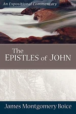 The Epistles of John (Expositional ..., Boice, James Mo