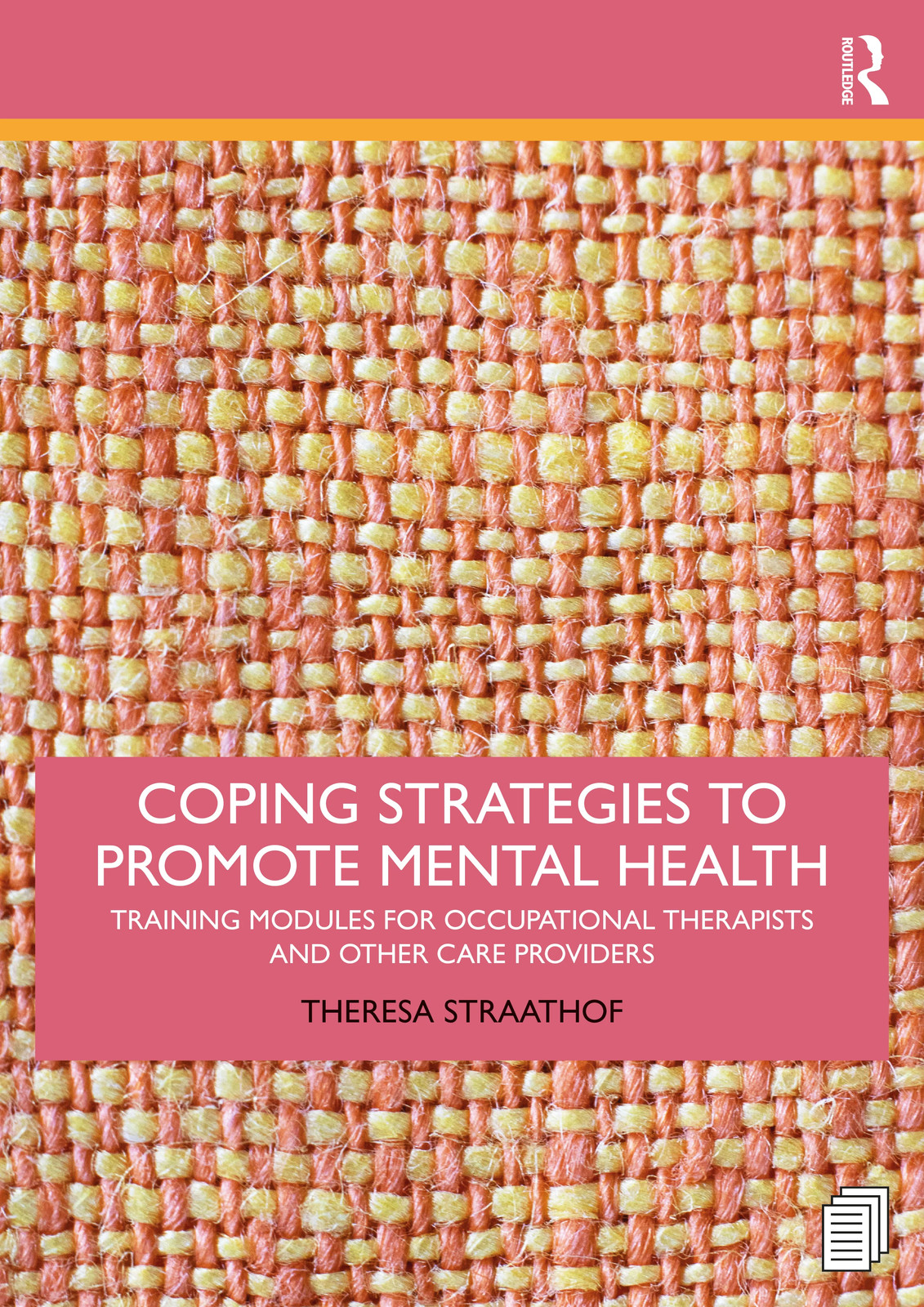 Coping Strategies to Promote Mental Health: Training Modules for Occupational Therapists and Other Care Providers - Image 5
