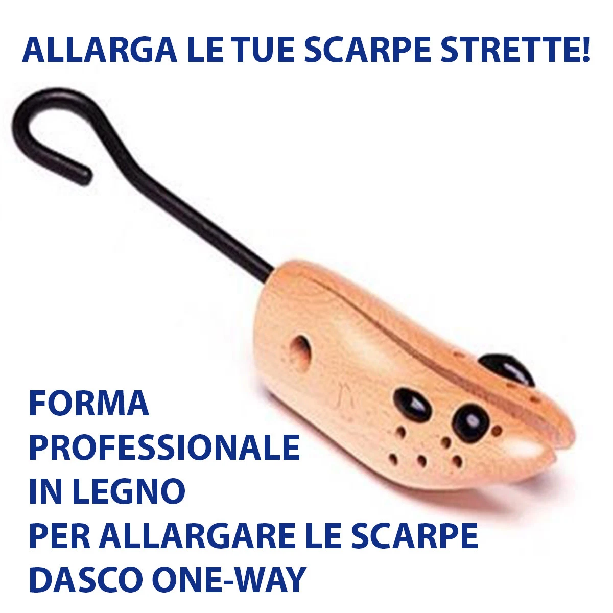 FORMA ALLARGASCARPE PROFESSIONALE PER ALLARGARE LE SCARPE STRETTE DASCO  ONE-WAY