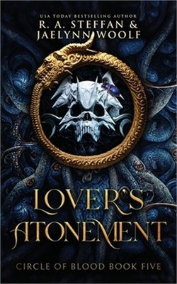 Circle of Blood Book Five: Lover's Atonement (Paperback or Softback)
