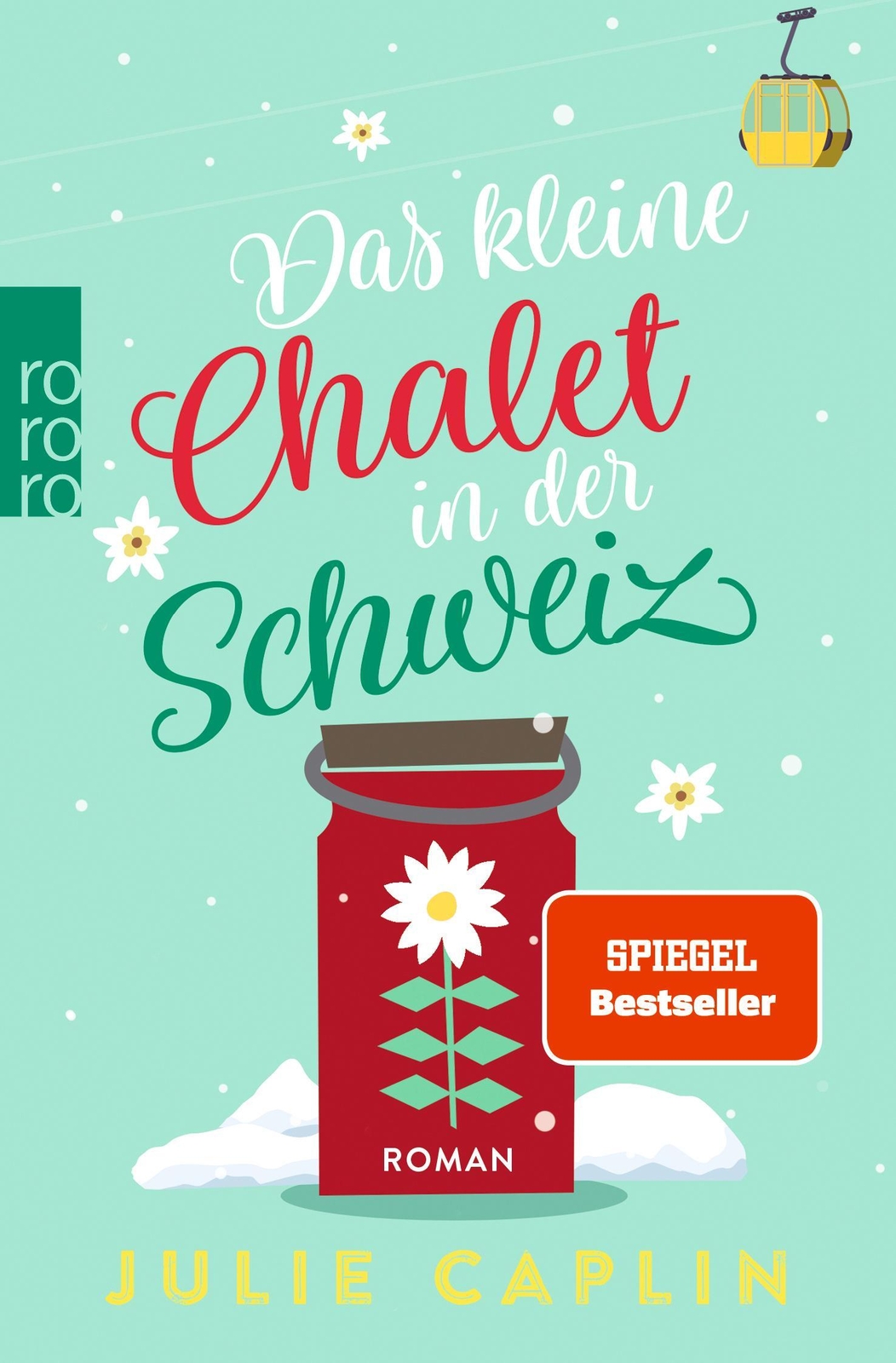 Thumbnail - Das Kleine Chalet In Der Schweiz Julie Caplin
