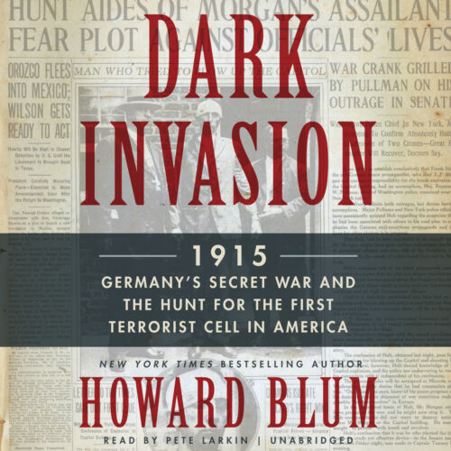 Dark Invasion by Howard Blum 2014 Unabridged CD 9781482996401 - Afbeelding 1 van 1