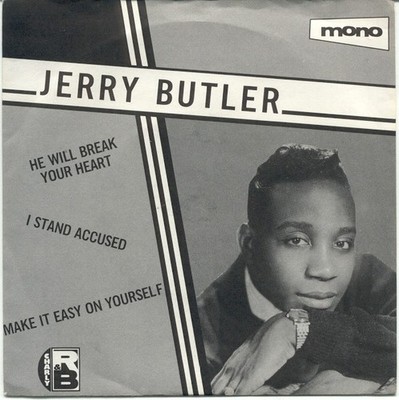 Jerry Butler - He Will Break Your Heart / I Stand Accused / Make It Eas - H34z