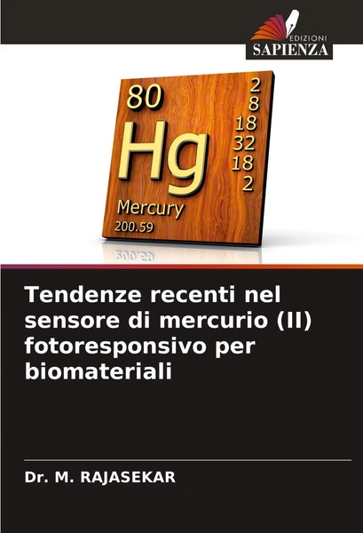 M. Rajasekar | Tendenze Recenti Nel Sensore Di Mercurio (Ii) Fotoresponsivo...-image